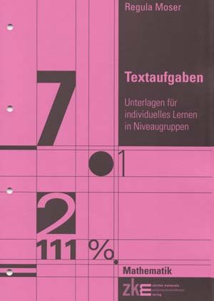 Buchcover Textaufgaben | Regula Moser | EAN 9783909294435 | ISBN 3-909294-43-X | ISBN 978-3-909294-43-5