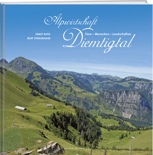 Buchcover Alpwirtschaft Diemtigtal | Ernst Roth | EAN 9783909532544 | ISBN 3-909532-54-3 | ISBN 978-3-909532-54-4