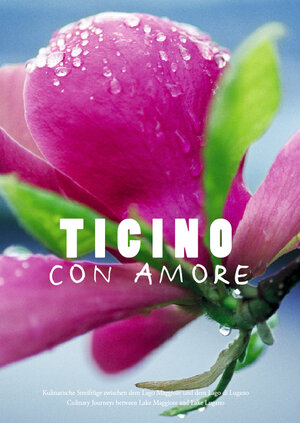 Buchcover Ticino con Amore D/E | Marion Michels | EAN 9783909909124 | ISBN 3-909909-12-4 | ISBN 978-3-909909-12-4