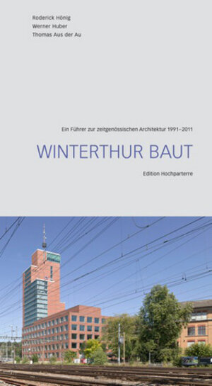 Buchcover Winterthur baut  | EAN 9783909928132 | ISBN 3-909928-13-7 | ISBN 978-3-909928-13-2
