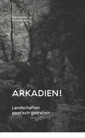 Buchcover Arkadien  | EAN 9783909928347 | ISBN 3-909928-34-X | ISBN 978-3-909928-34-7