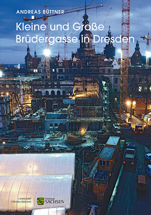 Buchcover Kleine und Große Brüdergasse in Dresden | Andreas Büttner | EAN 9783910008908 | ISBN 3-910008-90-9 | ISBN 978-3-910008-90-8