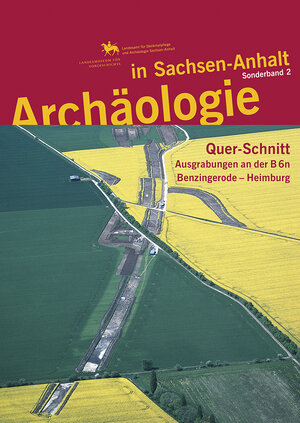 Buchcover Quer-Schnitt. Ausgrabungen an der B 6n.  | EAN 9783910010833 | ISBN 3-910010-83-0 | ISBN 978-3-910010-83-3