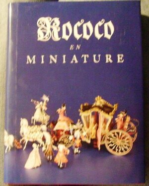 Buchcover Rococo en miniature | Helga Kämpf-Jansen | EAN 9783910013674 | ISBN 3-910013-67-8 | ISBN 978-3-910013-67-4