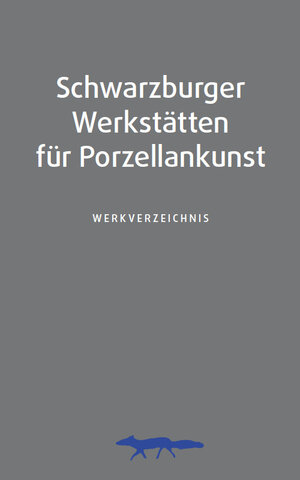 Buchcover Schwarzburger Werkstätten für Porzellankunst. Werkverzeichnis | Jeanette Lauterbach | EAN 9783910013803 | ISBN 3-910013-80-5 | ISBN 978-3-910013-80-3