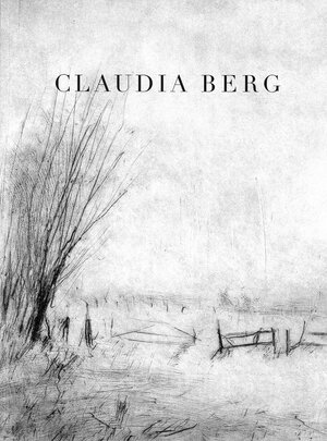 Buchcover Claudia Berg  | EAN 9783910046740 | ISBN 3-910046-74-6 | ISBN 978-3-910046-74-0