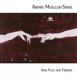 Buchcover Armin Mueller-Stahl - Vom Flug der Freiheit | Sylke Kaufmann | EAN 9783910046795 | ISBN 3-910046-79-7 | ISBN 978-3-910046-79-5