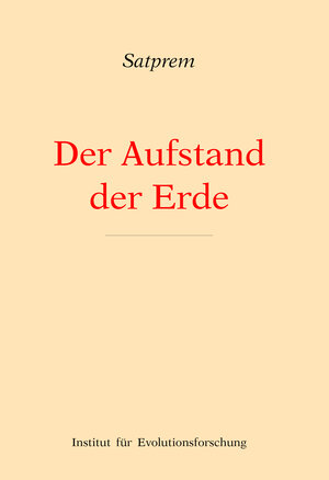 Buchcover Der Aufstand der Erde | Satprem | EAN 9783910083677 | ISBN 3-910083-67-6 | ISBN 978-3-910083-67-7