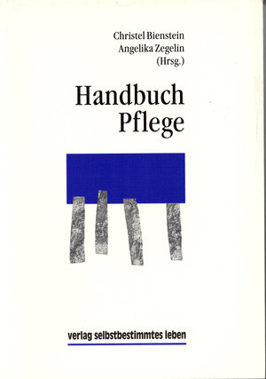 Buchcover Handbuch Pflege | Christel Bienstein | EAN 9783910095250 | ISBN 3-910095-25-9 | ISBN 978-3-910095-25-0