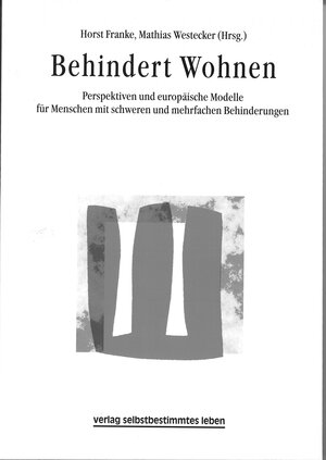 Buchcover Behindert Wohnen  | EAN 9783910095410 | ISBN 3-910095-41-0 | ISBN 978-3-910095-41-0