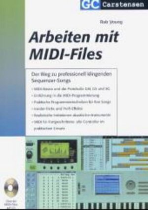 Arbeiten mit MIDI-Files: Der Weg zu professionell klingenden Sequenzer-Songs