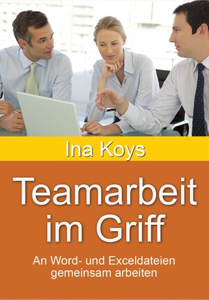 Buchcover Teamarbeit im Griff | Ina Koys | EAN 9783910233201 | ISBN 3-910233-20-1 | ISBN 978-3-910233-20-1
