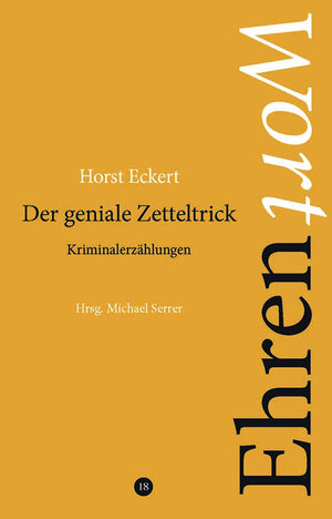 Buchcover Der geniale Zetteltrick | Horst Eckert | EAN 9783910246294 | ISBN 3-910246-29-X | ISBN 978-3-910246-29-4