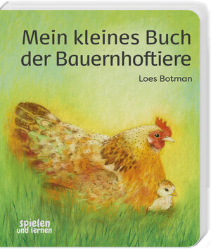 Buchcover Mein kleines Buch der Bauernhoftiere | Loes Botman | EAN 9783910295032 | ISBN 3-910295-03-7 | ISBN 978-3-910295-03-2