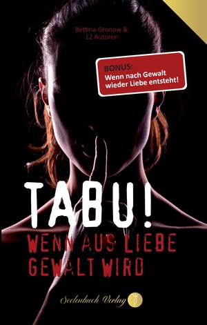 Buchcover Tabu! Wenn aus Liebe Gewalt wird | Gronow Bettina | EAN 9783910337152 | ISBN 3-910337-15-5 | ISBN 978-3-910337-15-2