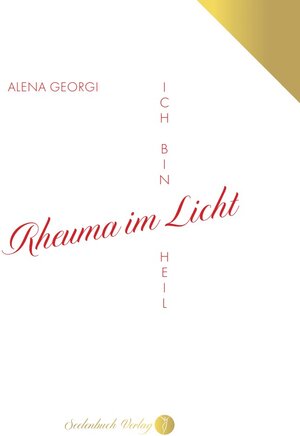Buchcover Rheuma im Licht | Alena Georgi | EAN 9783910337732 | ISBN 3-910337-73-2 | ISBN 978-3-910337-73-2