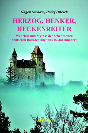 Buchcover Herzog, Henker, Heckenreiter | Hagen Seehase | EAN 9783910348059 | ISBN 3-910348-05-X | ISBN 978-3-910348-05-9