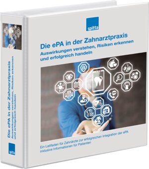 Buchcover Die ePA in der Zahnarztpraxis Auswirkungen verstehen, Risiken erkennen und erfolgreich handeln | Beate Kirch | EAN 9783910397309 | ISBN 3-910397-30-1 | ISBN 978-3-910397-30-9