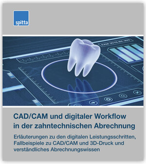 Buchcover CAD/CAM und digitaler Workflow in der zahntechnischen Abrechnung | Beate Kirch | EAN 9783910397361 | ISBN 3-910397-36-0 | ISBN 978-3-910397-36-1