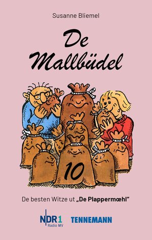 Buchcover De Mallbüdel 10 | Susanne Bliemel | EAN 9783910464018 | ISBN 3-910464-01-7 | ISBN 978-3-910464-01-8