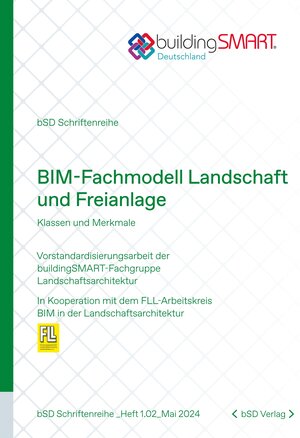 Buchcover BIM-Fachmodell Landschaft und Freianlage  | EAN 9783910476202 | ISBN 3-910476-20-1 | ISBN 978-3-910476-20-2