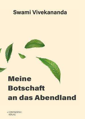 Buchcover Meine Botschaft an das Abendland | Swami Vivekananda | EAN 9783910500006 | ISBN 3-910500-00-5 | ISBN 978-3-910500-00-6