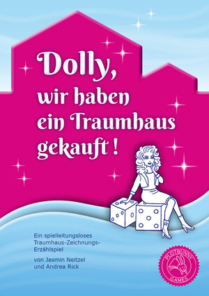 Buchcover Dolly, wir haben ein Traumhaus gekauft | Andrea Rick | EAN 9783910506046 | ISBN 3-910506-04-6 | ISBN 978-3-910506-04-6