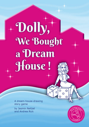 Buchcover Dolly, We Bought a Dream House | Andrea Rick | EAN 9783910506053 | ISBN 3-910506-05-4 | ISBN 978-3-910506-05-3