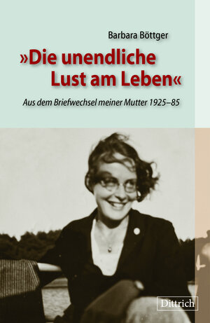 Buchcover Die unendliche Lust am Leben | Barbara Böttger | EAN 9783910732131 | ISBN 3-910732-13-5 | ISBN 978-3-910732-13-1