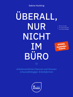 Buchcover Überall, nur nicht im Büro | Sabine Hockling | EAN 9783910768024 | ISBN 3-910768-02-4 | ISBN 978-3-910768-02-4