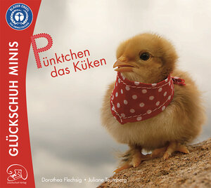 Buchcover Pünktchen das Küken | Dorothea Flechsig | EAN 9783910792036 | ISBN 3-910792-03-0 | ISBN 978-3-910792-03-6
