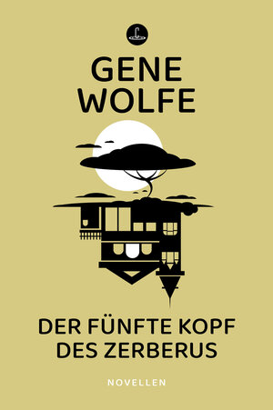 Buchcover Der fünfte Kopf des Zerberus | Gene Wolfe | EAN 9783910914070 | ISBN 3-910914-07-1 | ISBN 978-3-910914-07-0
