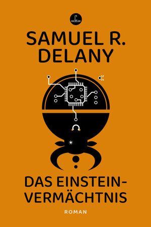 Buchcover Das Einstein-Vermächtnis | Samuel R. Delany | EAN 9783910914162 | ISBN 3-910914-16-0 | ISBN 978-3-910914-16-2