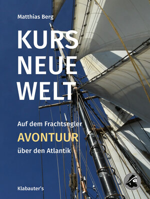 Buchcover KURS NEUE WELT | Matthias Berg | EAN 9783910962026 | ISBN 3-910962-02-5 | ISBN 978-3-910962-02-6