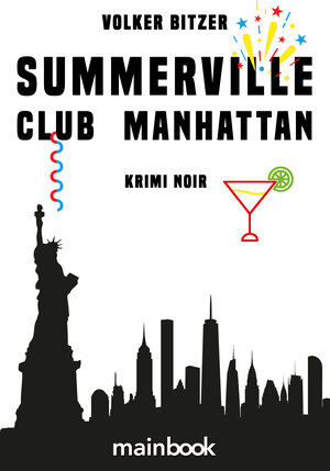 Buchcover Summerville Club Manhattan | Volker Bitzer | EAN 9783911008334 | ISBN 3-911008-33-3 | ISBN 978-3-911008-33-4