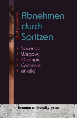 Buchcover Abnehmen durch Spritzen | Claudia Correone | EAN 9783911075510 | ISBN 3-911075-51-0 | ISBN 978-3-911075-51-0