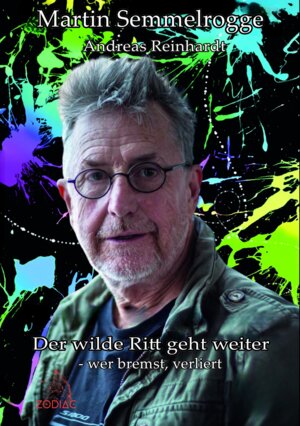 Buchcover Der wilde Ritt geht weiter | Martin Semmelrogge | EAN 9783911085144 | ISBN 3-911085-14-1 | ISBN 978-3-911085-14-4