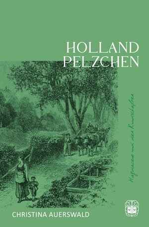 Buchcover Hollandpelzchen | Christina Auerswald | EAN 9783911115056 | ISBN 3-911115-05-9 | ISBN 978-3-911115-05-6