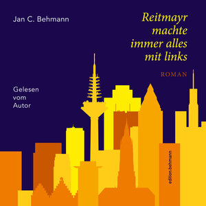 Buchcover Reitmayr machte immer alles mit links | Jan C. Behmann | EAN 9783911273022 | ISBN 3-911273-02-9 | ISBN 978-3-911273-02-2