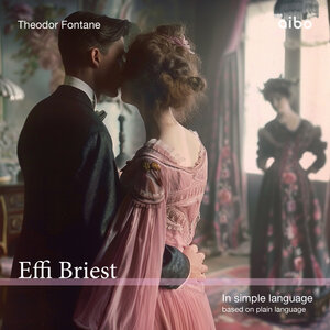 Buchcover Effi Briest - in simple language | Theodor Fontane | EAN 9783911420013 | ISBN 3-911420-01-3 | ISBN 978-3-911420-01-3