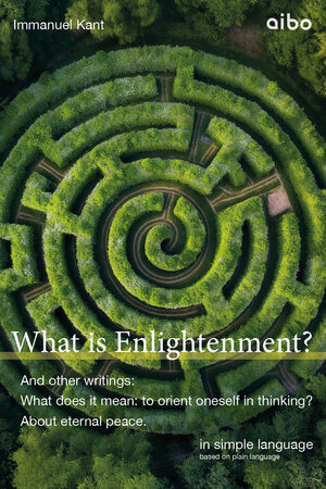 Buchcover What is Enlightenment? | Immanuel Kant | EAN 9783911420051 | ISBN 3-911420-05-6 | ISBN 978-3-911420-05-1
