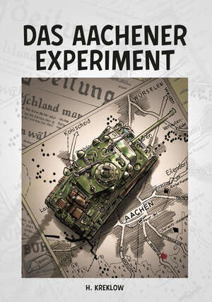 Buchcover Das Aachener Experiment | Henry Kreklow | EAN 9783911600002 | ISBN 3-911600-00-3 | ISBN 978-3-911600-00-2