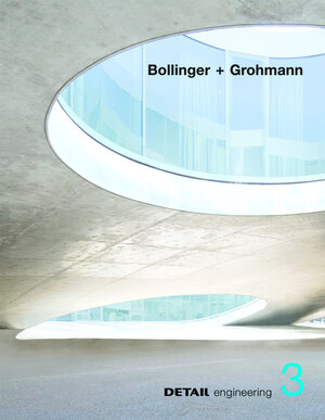 Buchcover DETAIL engineering3: Bollinger + Grohmann | EAN 9783920034874 | ISBN 3-920034-87-2 | ISBN 978-3-920034-87-4