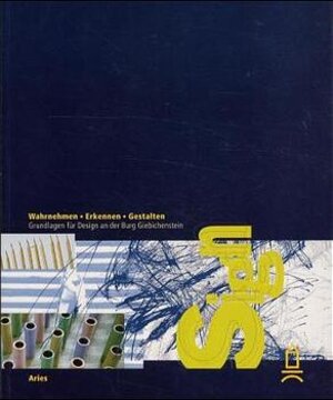 Buchcover Wahrnehmen, Erleben, Gestalten | Gerhard Schwarz | EAN 9783920041827 | ISBN 3-920041-82-8 | ISBN 978-3-920041-82-7