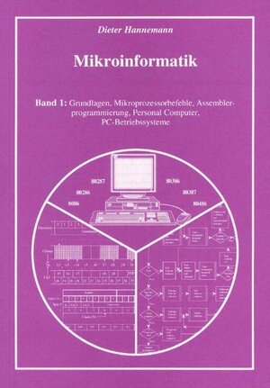 Buchcover Mikroinformatik I | Dieter Hannemann | EAN 9783920088112 | ISBN 3-920088-11-5 | ISBN 978-3-920088-11-2