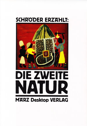 Buchcover Die Zweite Natur | Jörg Schröder | EAN 9783920096889 | ISBN 3-920096-88-6 | ISBN 978-3-920096-88-9