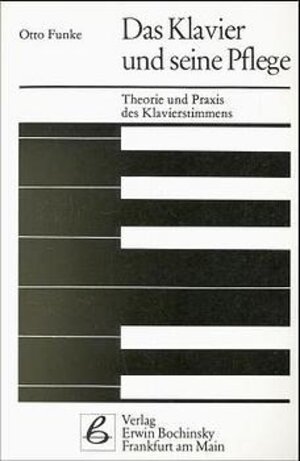Buchcover Das Klavier und seine Pflege | Otto Funke | EAN 9783920112091 | ISBN 3-920112-09-1 | ISBN 978-3-920112-09-1
