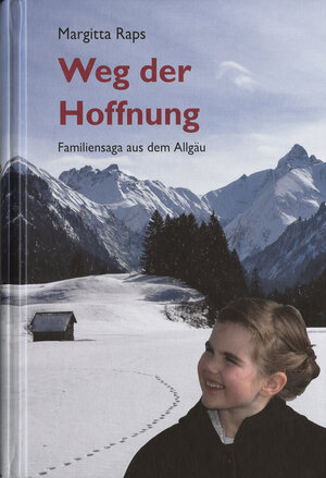 Buchcover Weg der Hoffnung | Margitta Raps | EAN 9783920269696 | ISBN 3-920269-69-1 | ISBN 978-3-920269-69-6