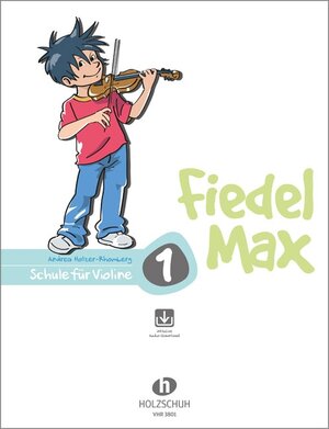 Fiedel Max - Schule 1 mit CD: Schule für Violine: BD 1