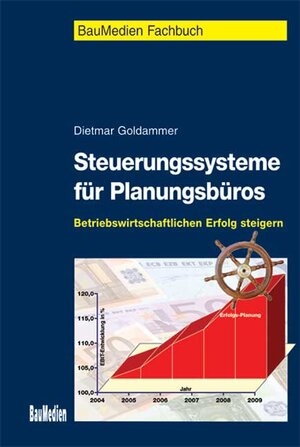 Buchcover Steuerungssysteme für Planungsbüros | Dietmar Goldammer | EAN 9783920508160 | ISBN 3-920508-16-5 | ISBN 978-3-920508-16-0